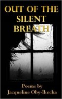 Out of the silent breath