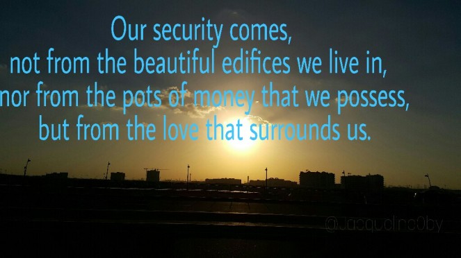 Security, Love, Life, Quotes