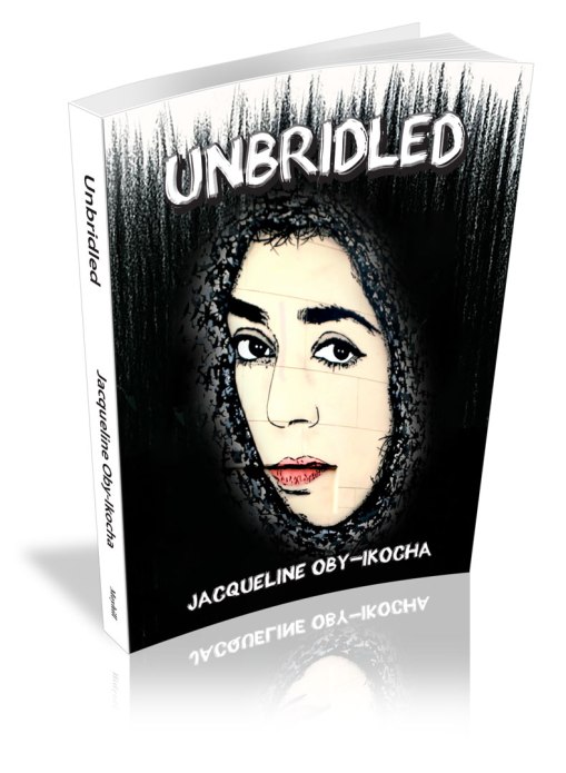 Book cover, Unbridled, Poetry book, Jacqueline Oby-Ikocha, Bold Must-read