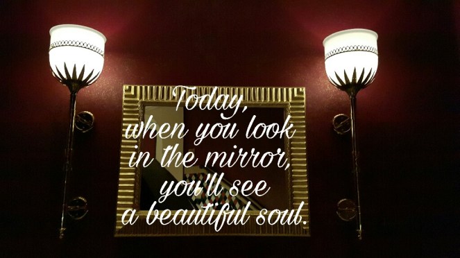 Today, Beautiful, Positive Quotes, Self Love, Reflection, Mirror