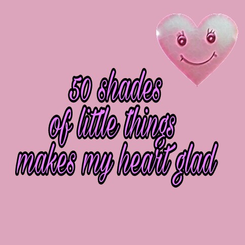 Happiness, Contentment, Little Things, Joy, Life, Beautiful Things, 50 Shades