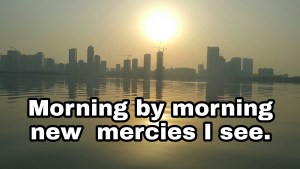 Mercies, Gratitude, A new day